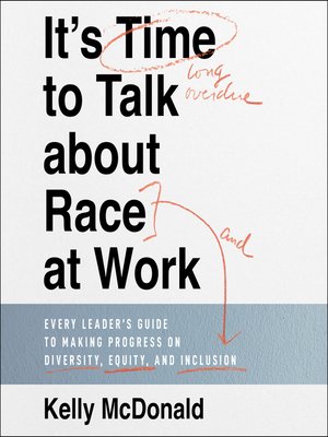 It's Time to Talk About Race at Work - Audiobook
